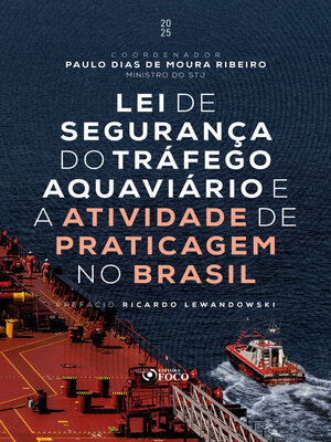cover image of Lei de Segurança do Tráfego Aquaviário e a atividade de praticagem no Brasil--2025--1ª Edição